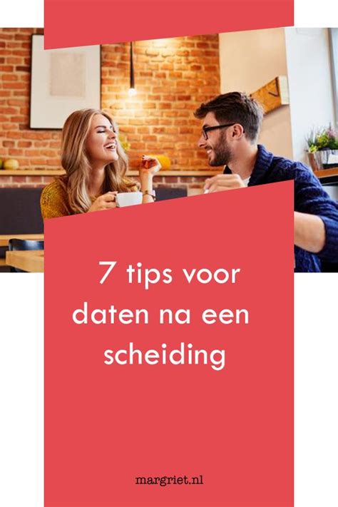 Daten na een scheiding – 15 dingen die u moet weten